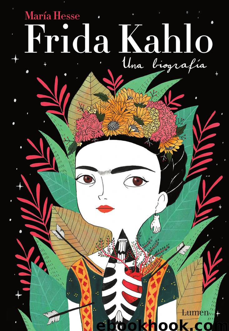 Frida Kahlo. Una biografía by María Hesse
