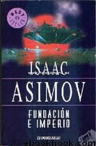 Fundacion e Imperio by Isaac Asimov