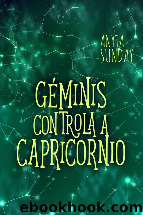 GÃ©minis controla a Capricornio: Signos de amor #3.5 (Spanish Edition) by Sunday Anyta