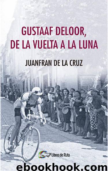 GUSTAAF DELOOR, DE LA VUELTA A LA LUNA by Juanfran de la Cruz