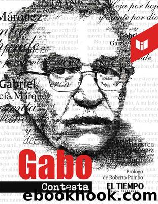 Gabo contesta by Gabriel García Márquez