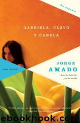 Gabriela Clavo Y Canela by Jorge Amado