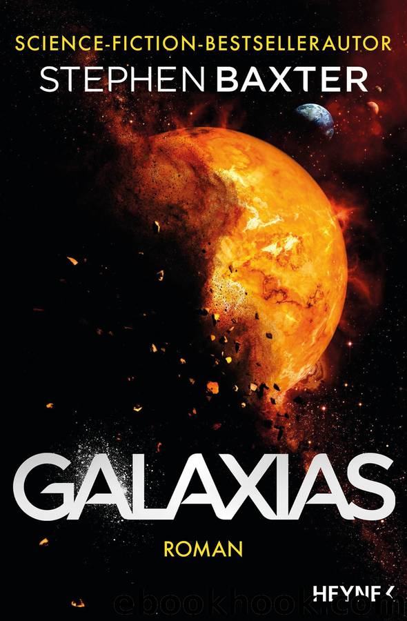 Galaxias: Roman by Stephen Baxter