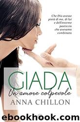Giada. Un Amore Colpevole by Anna Chillon