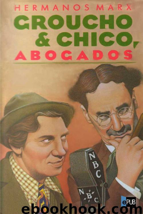 Groucho y Chico, abogados by Groucho Marx