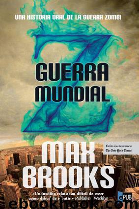 Guerra Mundial Z by Max Brooks
