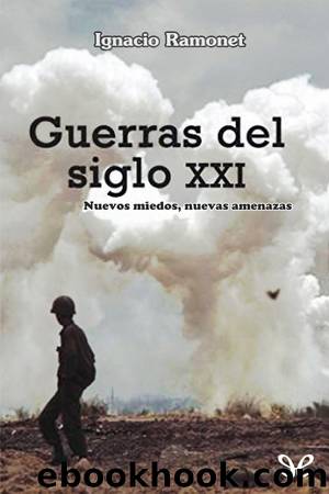 Guerras del siglo XXI by Ignacio Ramonet