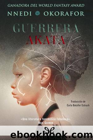 Guerrera Akata by Nnedi Okorafor
