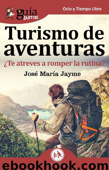 GuiaBurros Turismo de aventuras by José María Jayme