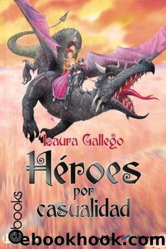 HÃ©roes por casualidad by Laura Gallego García