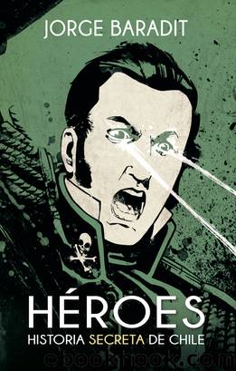 Héroes by Jorge Baradit