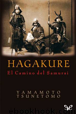 Hagakure: El Camino del Samurái by Tsunetomo Yamamoto