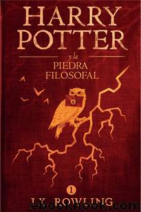 Harry Potter y la piedra filosofal (La colecciÃ³n de Harry Potter) (Spanish Edition) by J.K. Rowling