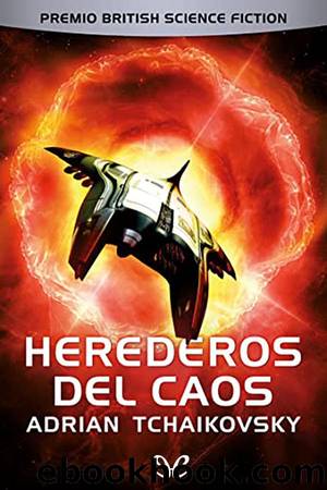 Herederos del Caos by Adrian Tchaikovsky