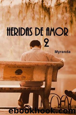 Heridas de amor 2 by Myranda