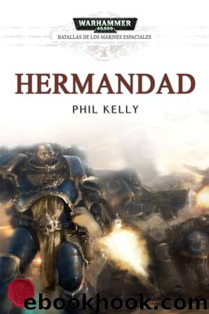 Hermandad by Phil Kelly