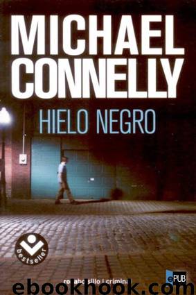 Hielo negro by Michael Connelly