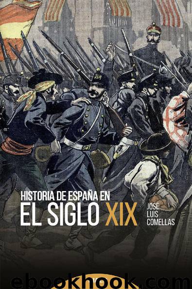 Historia de España en el siglo XIX by José Luis Comellas