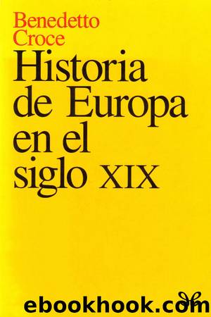 Historia de Europa en el siglo XIX by Benedetto Croce