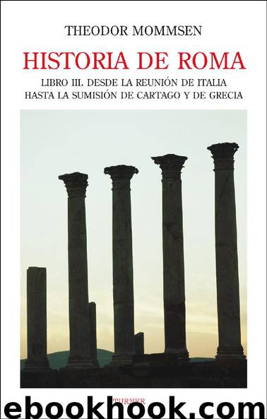 Historia de Roma Libro III by Theodor Mommsen