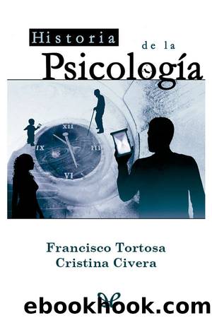 Historia de la PsicologÃ­a by Francisco Tortosa & Cristina Civera