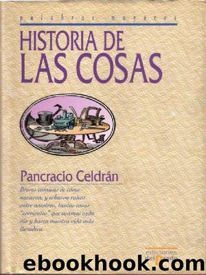 Historia de las cosas by Pancracio Celdran