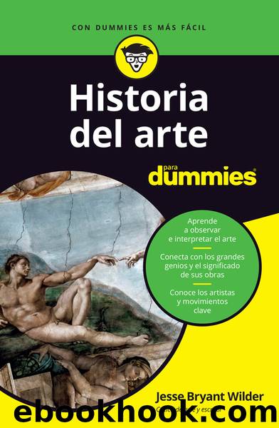 Historia del arte para Dummies by Jesse Bryant Wilder