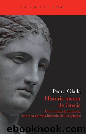 Historia menor de Grecia by Pedro Olalla