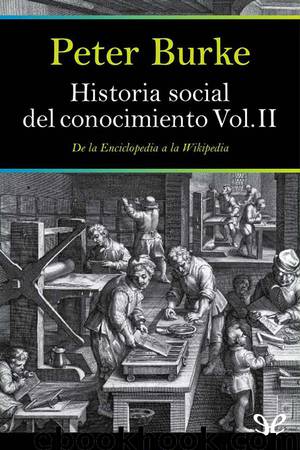Historia social del conocimiento Vol. II by Peter Burke