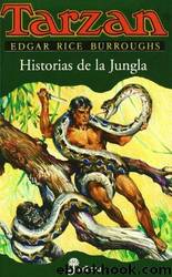 Historias De La Jungla by Burroughs Edgar Rice