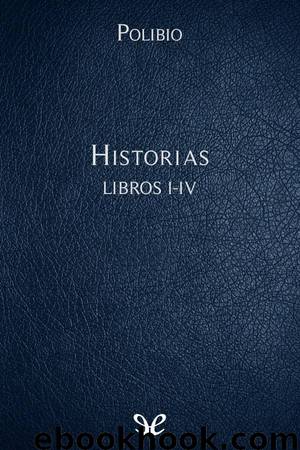 Historias Libros I-IV by Polibio