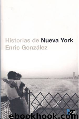 Historias de Nueva York by Enric González