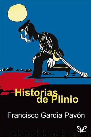 Historias de Plinio by Francisco García Pavón