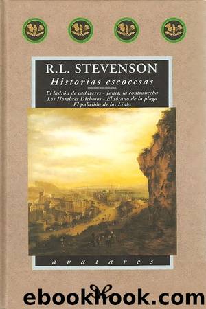 Historias escocesas by Robert Louis Stevenson