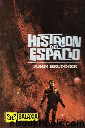 HistriÃ³n del espacio by John Brunner & J. G. Ballard