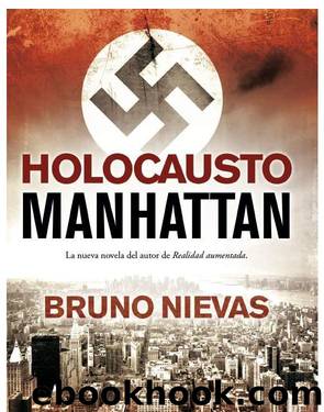 Holocausto Manhattan (La Trama) (Spanish Edition) by Bruno Nievas