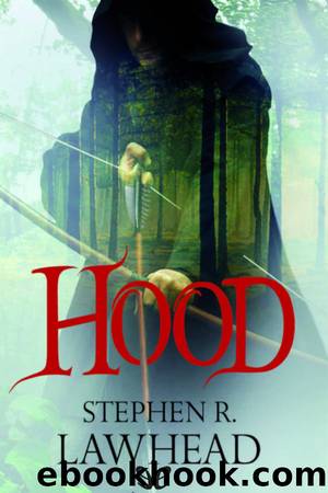 Hood by Stephen R. Lawhead