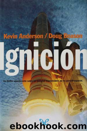 IgniciÃ³n by Kevin J. Anderson & Doug Beason
