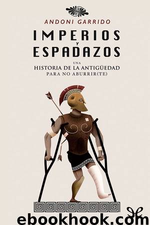 Imperios y espadazos by Andoni Garrido