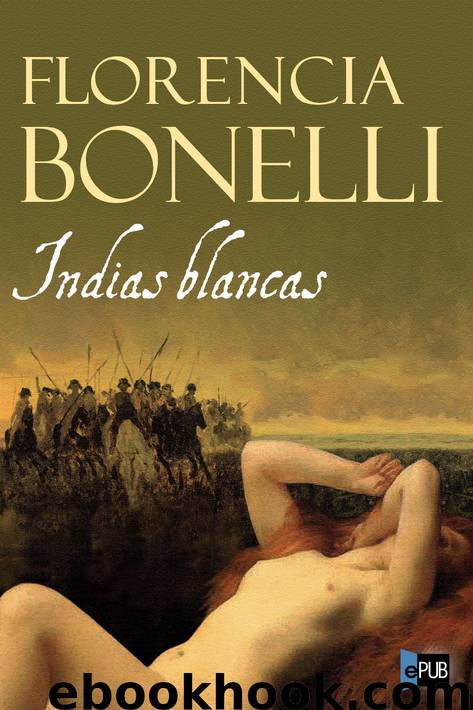 Indias Blancas by Florencia Bonelli