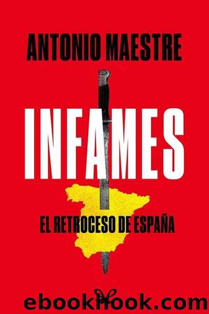 Infames by Antonio Maestre