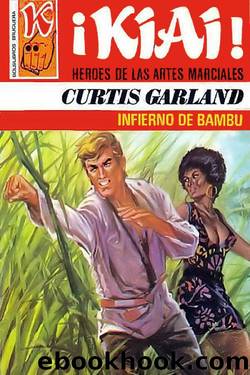 Infierno de bambÃº by Curtis Garland