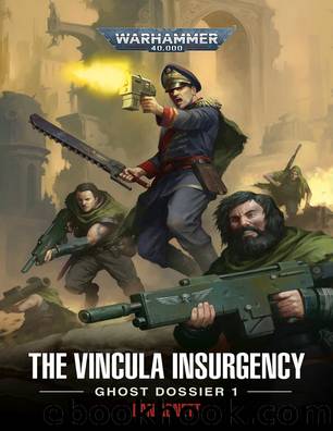 Insurgencia en Vincula by Dan Abnett