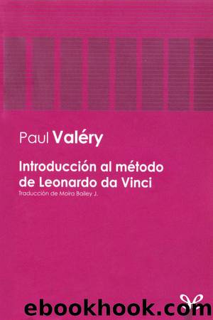 IntroducciÃ³n al mÃ©todo de Leonardo da Vinci by Paul Valéry