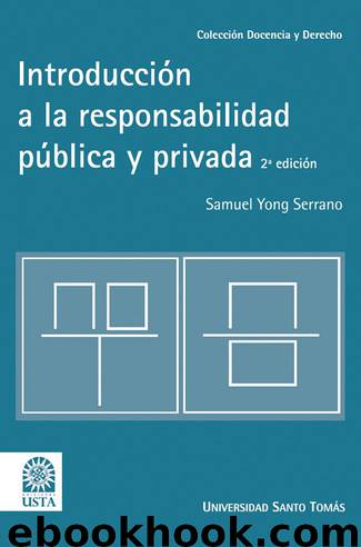 Introducción a la responsabilidad pública y privada by Samuel Yong Serrano