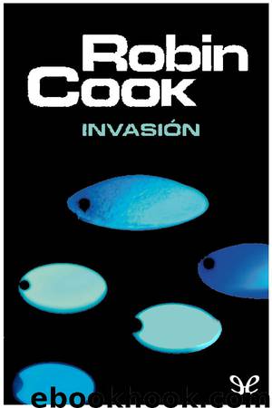 Invasión by Robin Cook