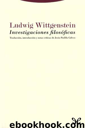 Investigaciones filosóficas by Ludwig Wittgenstein