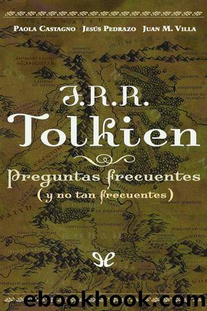 J. R. R. Tolkien. Preguntas frecuentes (y no tan frecuentes) by AA. VV