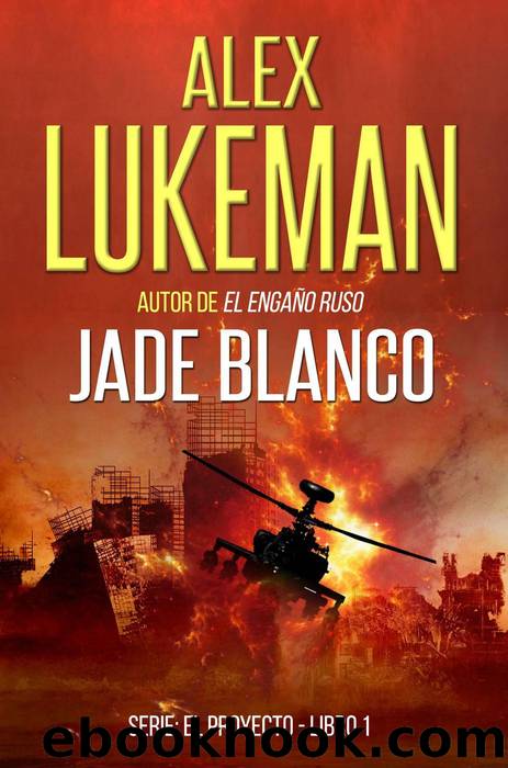 Jade Blanco. Serie El Proyecto. Libro 1 by Alex Lukeman
