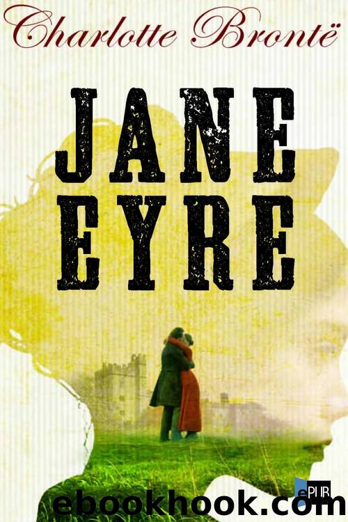 Jane eyre by Charlotte Brontë